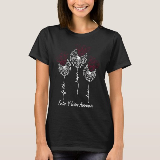 Factor V Leiden Awareness Faith Hope Love Dandelio T-shirt (Voorkant)