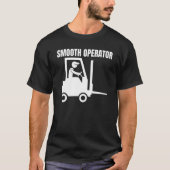Factory Forklifter Operator & Forklift Driver T-shirt (Voorkant)