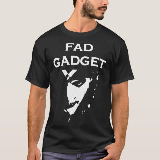Fad Gadget T-shirt