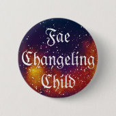 Fae Changeling Child  Galaxy Identity Ronde Button 5,7 Cm (Voorkant)