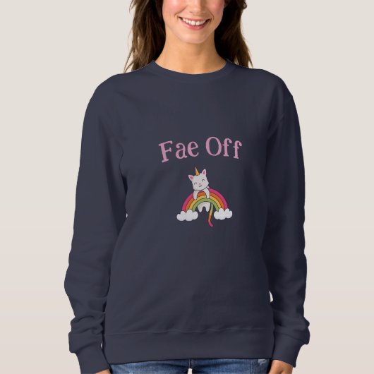 Fae Off sweatshirt (Voorkant)