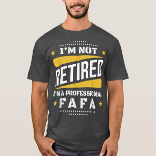 Fafa Retiremen T-shirt
