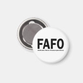 FAFO Acties hebben Gevolgen Magneet (Voorkant / Achterkant)
