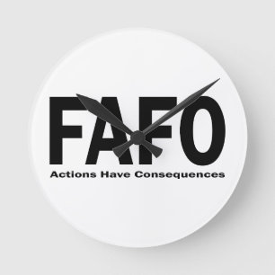 FAFO Acties hebben Gevolgen Ronde Klok