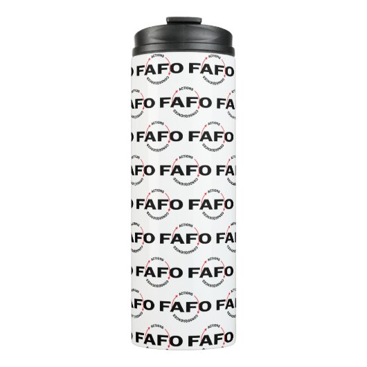 FAFO Actions Have Consequences Thermosbeker (Voorkant)