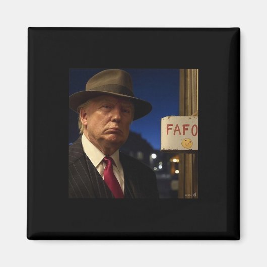 Fafo Trump, Trump Fafo Magneet (Voorkant)