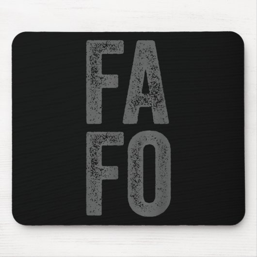 FAFO voor in de buurt Muismat (Voorkant)