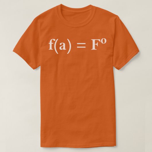 FAFO Wiskunde Equation Funny FAFO Meme T-shirt (Design voorkant)