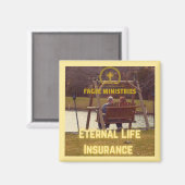 Fagee Eternal Life Insurance Magnet (Voorkant / Achterkant)
