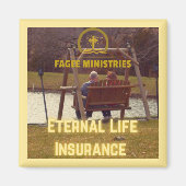 Fagee Eternal Life Insurance Magnet (Voorkant)