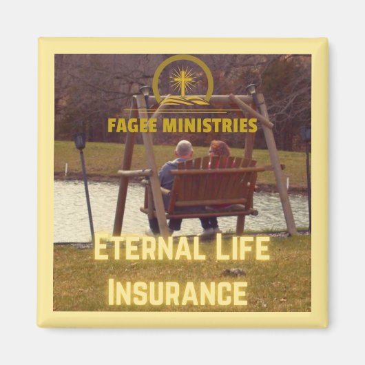 Fagee Eternal Life Insurance Magnet (Voorkant)
