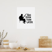 Fagot Dan Later Fagot Pun Poster (Keuken)