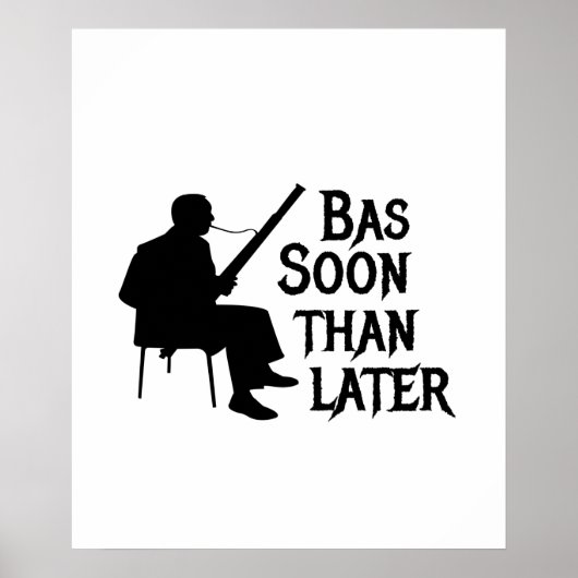 Fagot Dan Later Fagot Pun Poster (Voorkant)