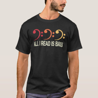 Fagottist Fagot Alles wat ik lees is bas 2 T-shirt