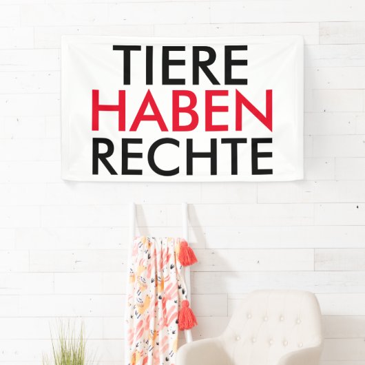 Fahne/Flagge "TIERE HABEN RECHTE" Spandoek (Insitu)