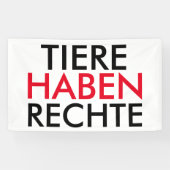 Fahne/Flagge "TIERE HABEN RECHTE" Spandoek (Horizontaal)