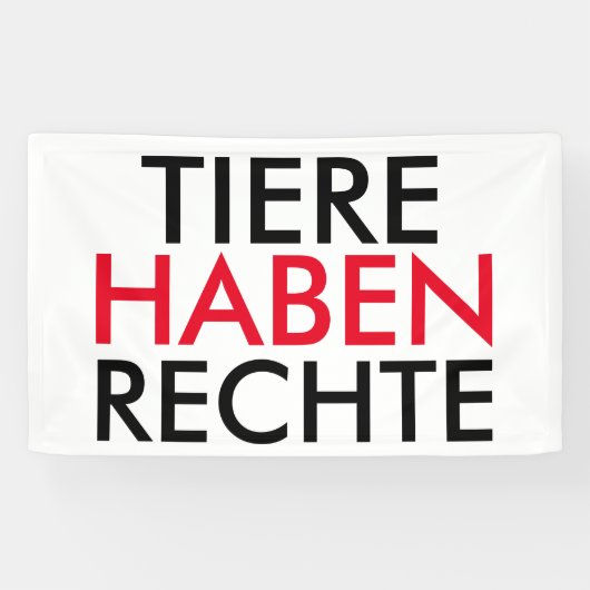Fahne/Flagge "TIERE HABEN RECHTE" Spandoek (Horizontaal)