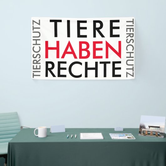 Fahne/Flagge "TIERE HABEN RECHTE" (TIERSCHUTZ) Spandoek (Beurs)