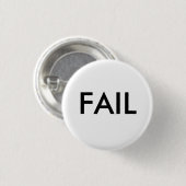FAIL Badge Ronde Button 3,2 Cm (Voorkant /achterkant)