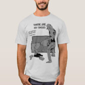 FAIL:  Dat zijn mijn schoenen T-shirt (Voorkant)