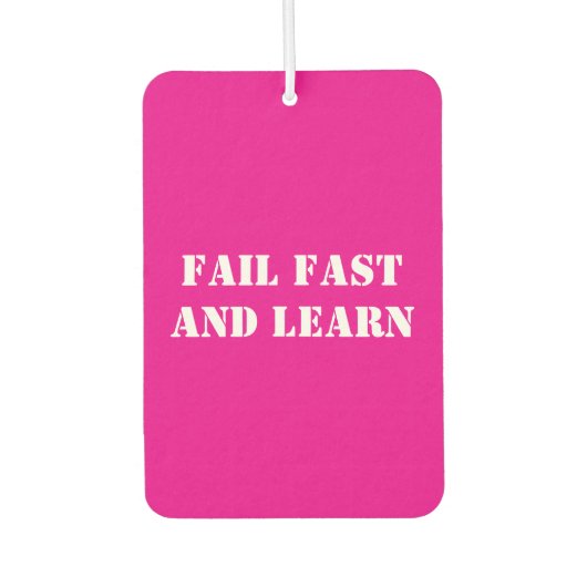 'Fail Fast and Learn' Tekst en foto, Motivatie Luchtverfrisser (Voorkant)