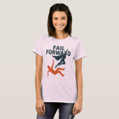 Fail Forward-ontwerp T-shirt (Voorkant volledig)