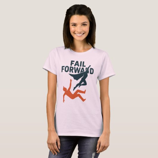 Fail Forward-ontwerp T-shirt (Voorkant volledig)