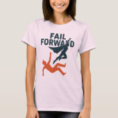 Fail Forward-ontwerp T-shirt (Voorkant)
