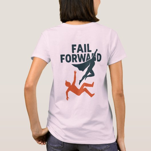 Fail Forward-ontwerp T-shirt (Achterkant)