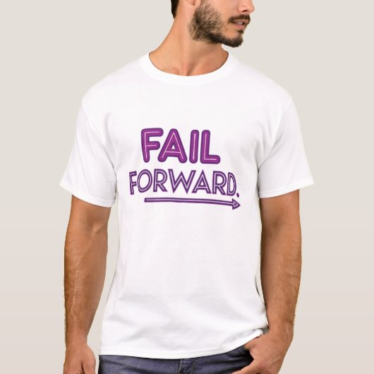 Fail forward t-shirt (Voorkant)