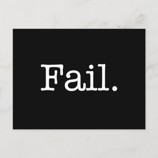 Fail Quote - mislukt. Slang Quotes Briefkaart (Voorkant)