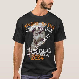FAILLIET CAPTAIN DAN REALITY TV 2024 T-SHIRT