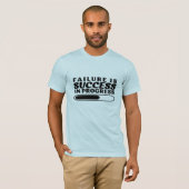 failure is success in progress t-shirt (Voorkant volledig)