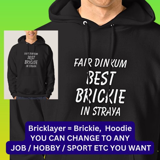 Fair Dinkum BEST BRICKIE (metselaar) in Straya Hoodie