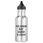 Fair Dinkum BEST DOGGER in Straya Waterfles (Rechts)