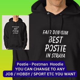 Fair Dinkum BEST POSTIE (Postman) in Straya Hoodie