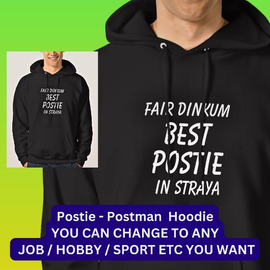 Fair Dinkum BEST POSTIE (Postman) in Straya Hoodie