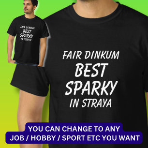 Fair Dinkum BEST SPARKY (elektricien) in Straya T-shirt