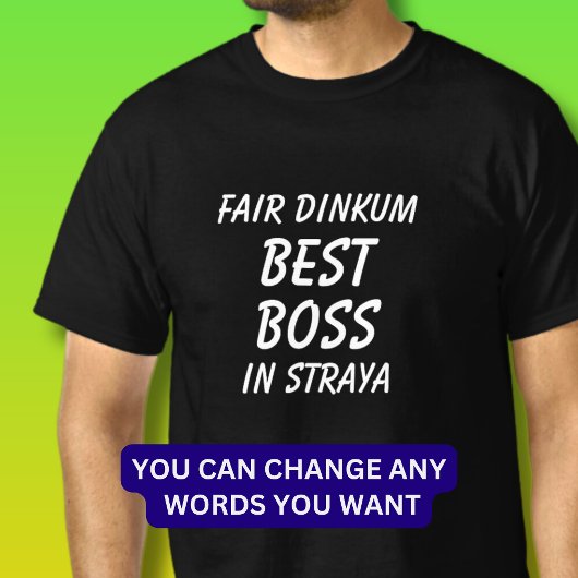 Fair Dinkum BESTE BAAS in Straya (Australië) T-shirt