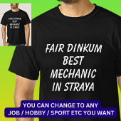 Fair Dinkum BESTE MONTEUR in Straya T-shirt