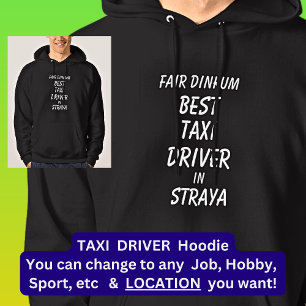 Fair Dinkum BESTE TAXICHAUFFEUR in Straya Hoodie