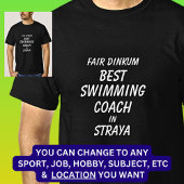 Fair Dinkum BESTE ZWEMCOACH in Straya T-shirt