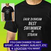 Fair Dinkum BESTE ZWEMMER in Straya T-shirt