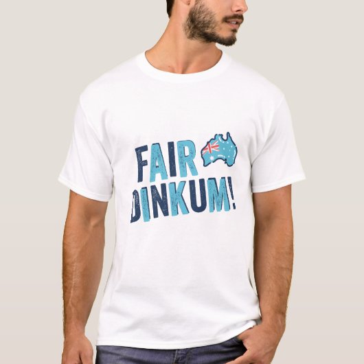 Fair Dinkum // Novelty Australia Day T-shirt (Voorkant)