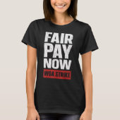 Fair Pay Now Schrijvers Guild op staking Anti AI C T-shirt (Voorkant)