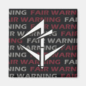 Fair Warning Magnet (Voorkant)