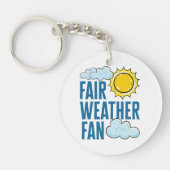 Fair Weather Fan Meteoroloog Weatherman Sleutelhanger (Voorkant)