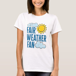 Fair Weather Fan Meteoroloog Weatherman T-shirt