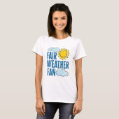 Fair Weather Fan Meteoroloog Weatherman T-shirt (Voorkant volledig)