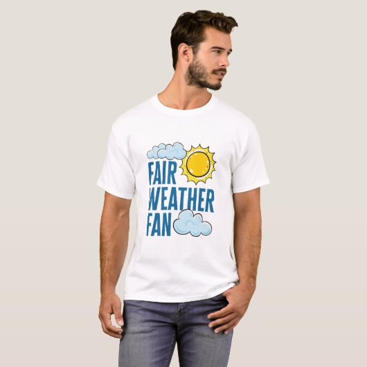 Fair Weather Fan Meteoroloog Weatherman T-shirt (Voorkant volledig)